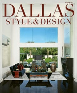 Dallas Style & Design | Winter 2017 | Magzine Cover